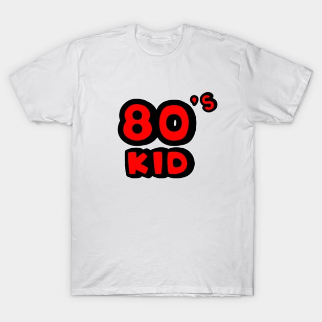 80s kid T-Shirt by AlfinStudio